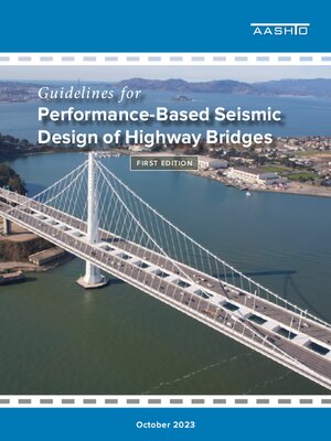 cover image of Guidelines for Performance-Based Seismic Design of Highway Bridges, 1st Edition